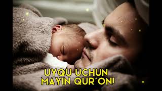 UYQU UCHUN MAYIN QUR ON | УЙКУ УЧУН МАЙИН КУРОН