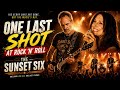 One Last Shot at Rock &rsquo;n&rsquo; Roll | THE SUNSET SIX | Full Music Drama Movie