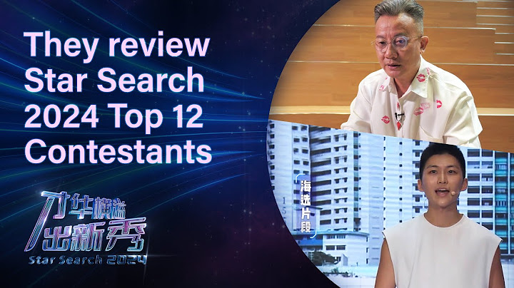 Review of Star Search 2024 Top 12 Contestants! | Star Search 2024 Digital Contents 才华横溢出新秀2024