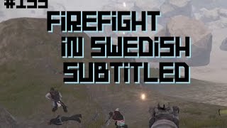 #155 - Rust 2.0 (Alpha) - Eldstrid på Svenska! Firefight in Swedish with subtitles!