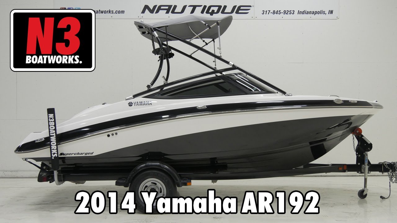 2014 Yamaha AR192 - Walk Through || N3 Boatworks