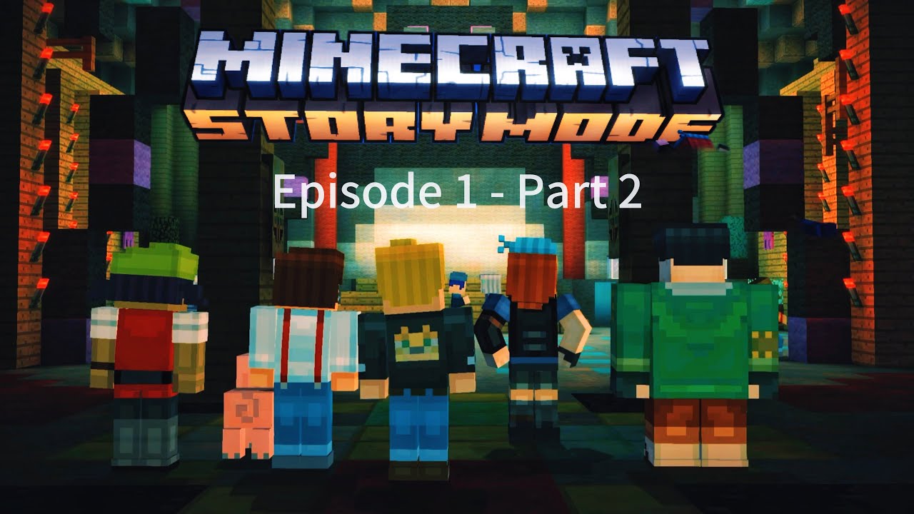 Minecraft Story Mode Gameplay Episode 1 - Part 2 - YouTube