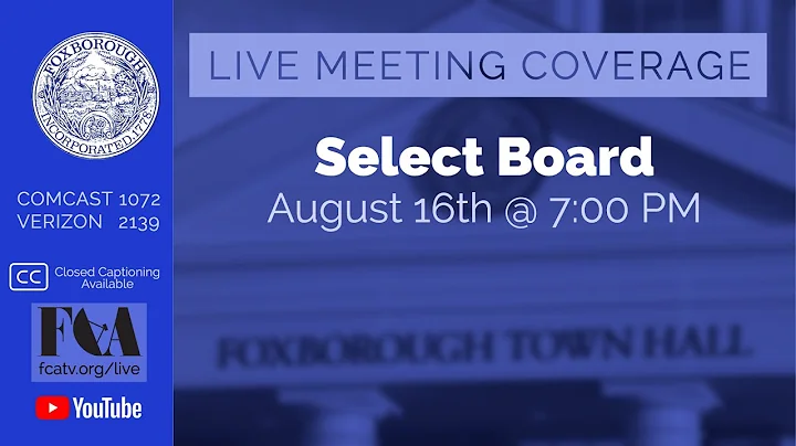 Foxborough Select Board Meeting 8/16/23