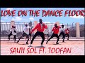 Love on the Dance Floor - Sauti Sol ft Toofan (Official Dance Video) | Dance Republic Africa