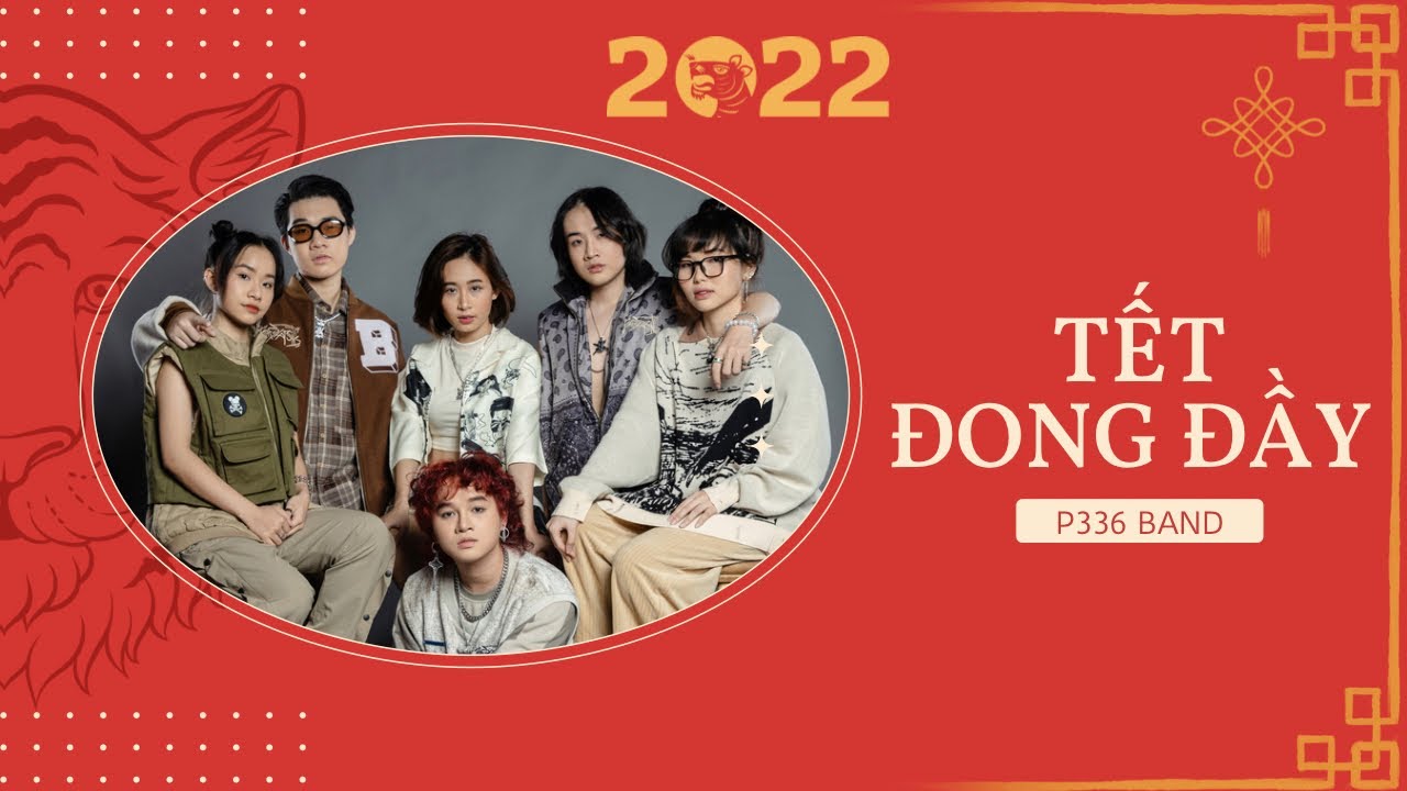 TẾT ĐONG ĐẦY | CHƯƠNG TRÌNH XUÂN 2022 