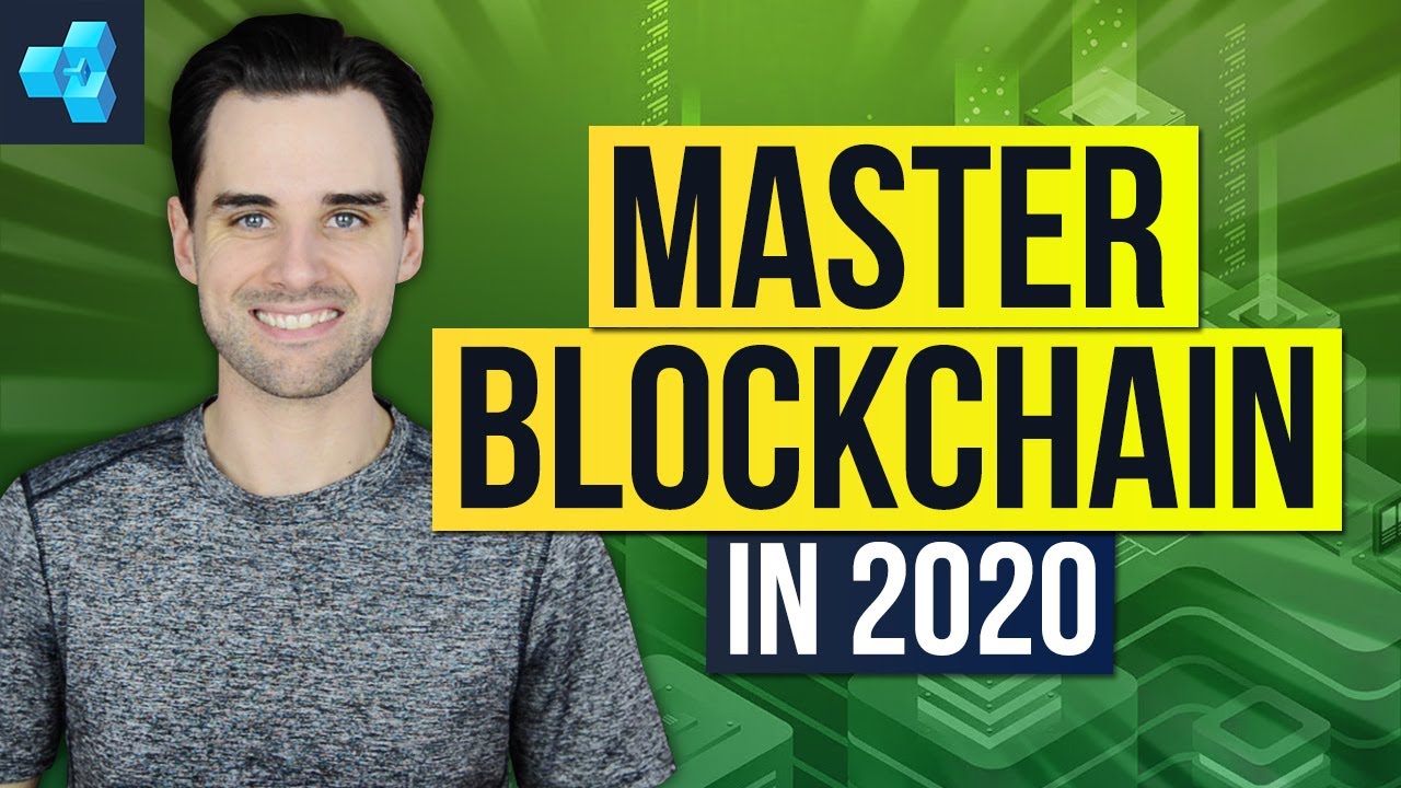 The Key To Mastering Blockchain in 2020 - YouTube