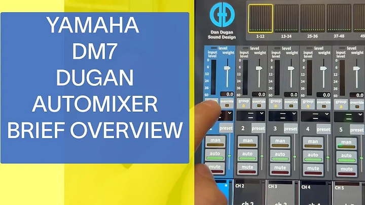 YAMAHA DM7 DUGAN AUTOMIXER BRIEF OVERVIEW