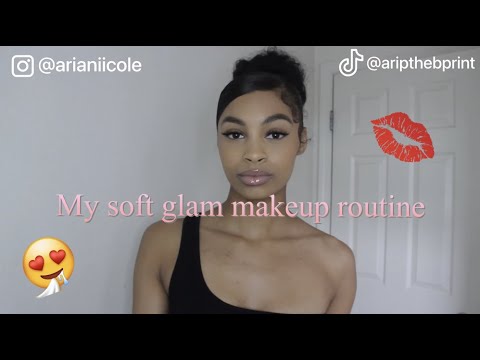 MY SOFT GLAM MAKEUP ROUTINE (what I use) | Aria Nicole - YouTube