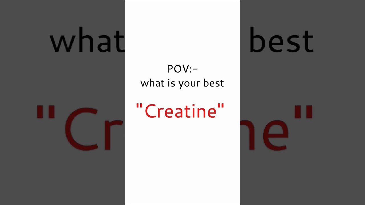Best 'CREATINE' 👿 