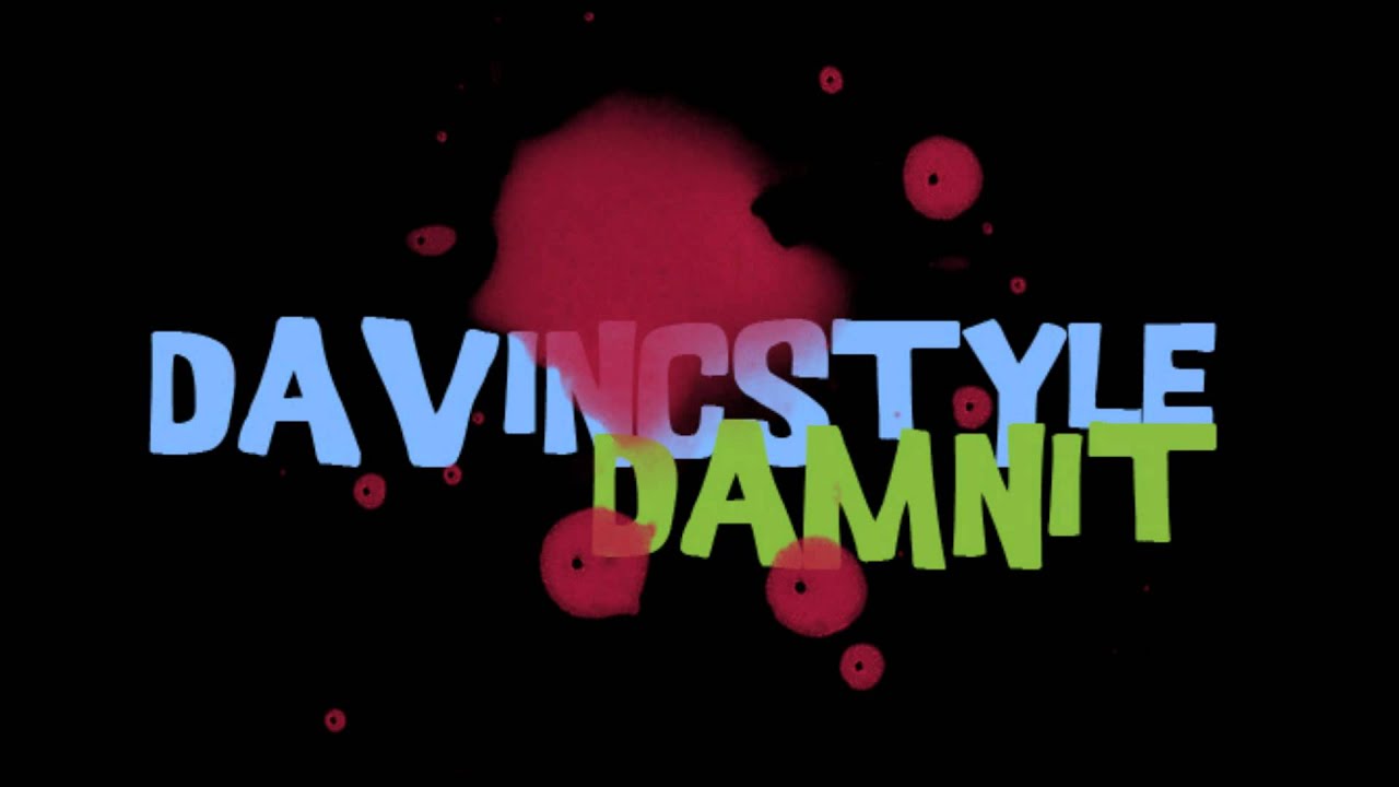 Davincstyle - DamnIT