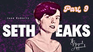 Seth Speaks | Understanding Human Nature & Animal Consciousness
