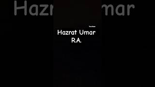 Hazrat Umar R.A. #foryou #viral #motivation #shorts #quotes #duet #love #allah #dua #hazratumar