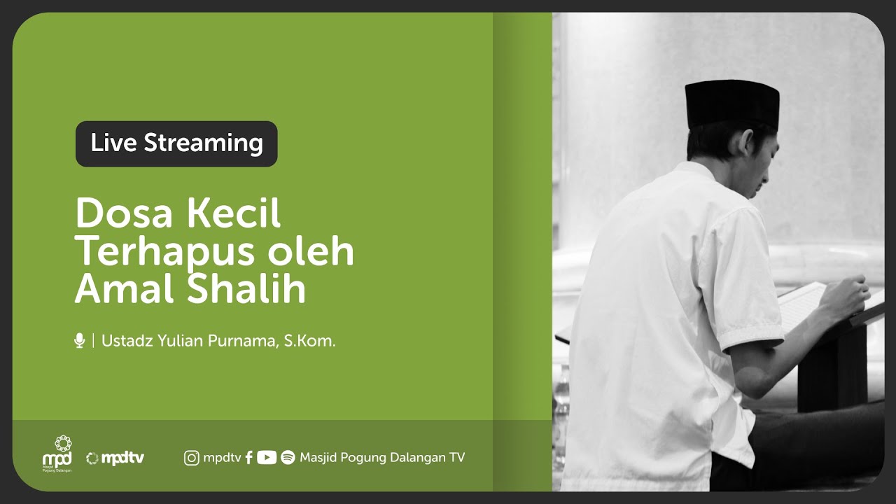 56 DOSA KECIL TERHAPUS OLEH AMAL SHALIH Ustadz Yulian Purnama 56-dosa-kecil-terhapus-oleh-amal-shalih-ustadz-yulian-purnama