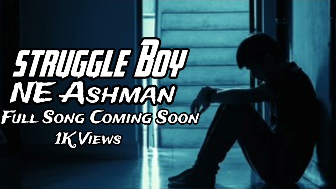 NE ASHMAN || Struggle Boy New Hindi Rap Song 2026 