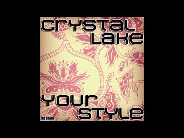 Crystal Lake - Your Style