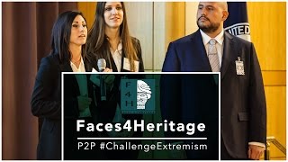 Faces4Heritage - P2P #ChallengeExtremism
