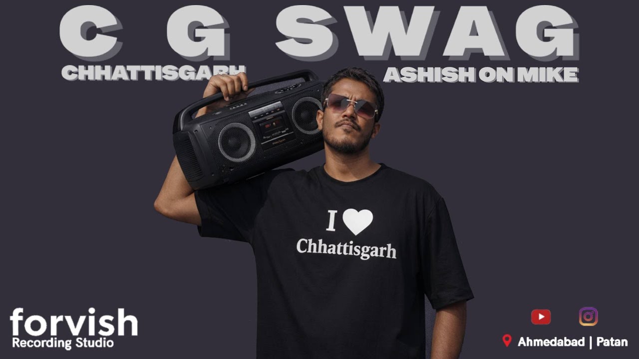 CG Swag - Ashish On Mike | Real Talk From Chhattisgarh | Prod. by forvish 