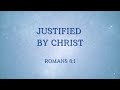 Justified By Christ - Romans 8:1 (MWE)