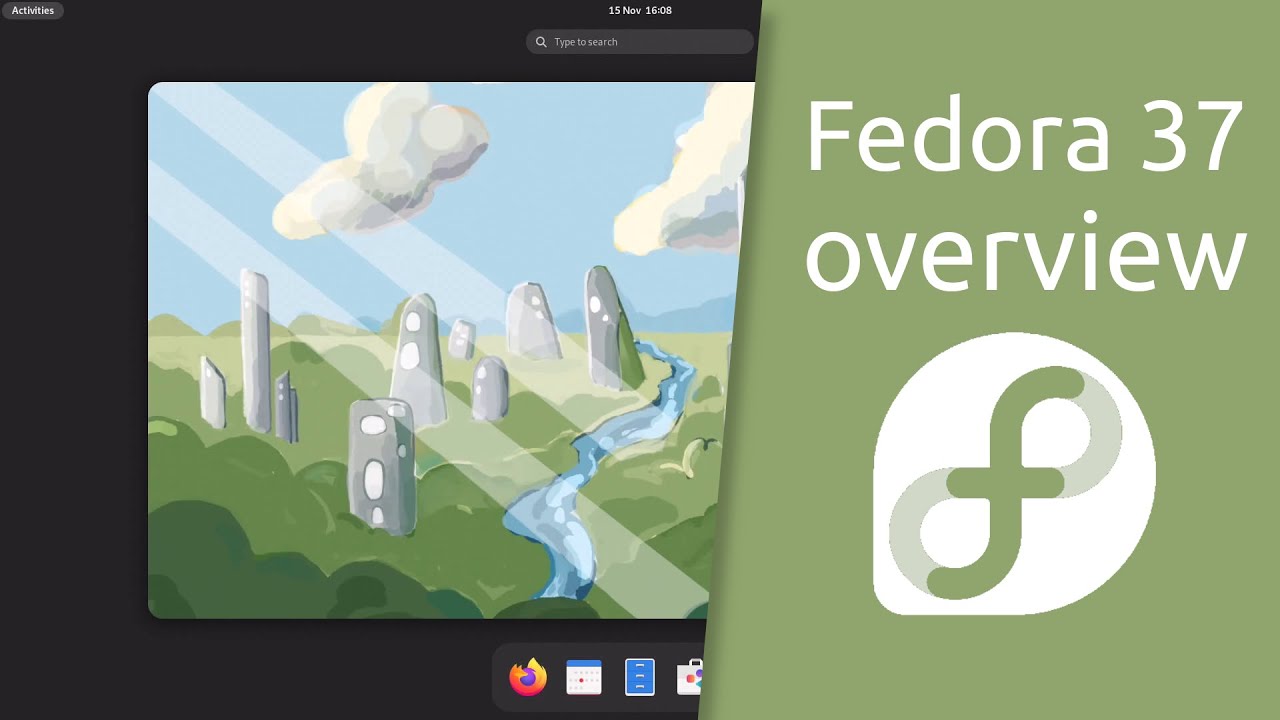 Fedora 37 overview | Welcome to Freedom. - YouTube