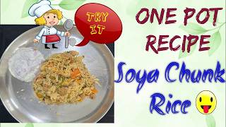 One Pot Recipe Soya Chunk Rice With Lots Of Vegees Easy Healthy Recipe