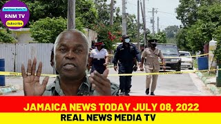 Jamaica News Today July 08, 2022/Real News Media TV