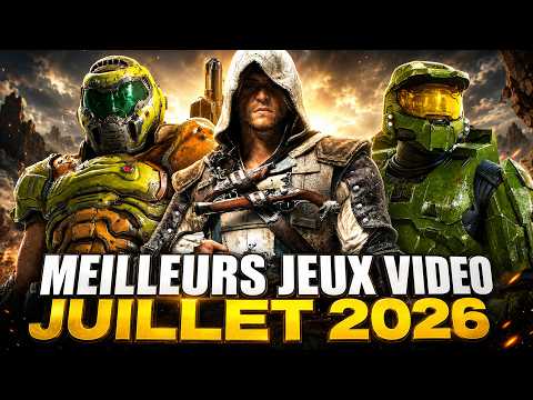 JEUX VIDÉO JUILLET 2026 : les sorties à ne pas rater !