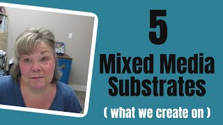 CREATE ON THIS- 5 MIXED MEDIA SUBSTRATES #substrate  #artjournal #mixedmedia
