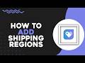 How To Add Shipping Regions on Payhip (Easiest Way)
