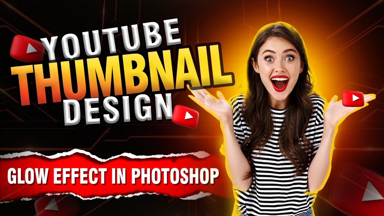 How to Make a Thumbnail for YouTube Videos with Glow Effect: Quick and ...