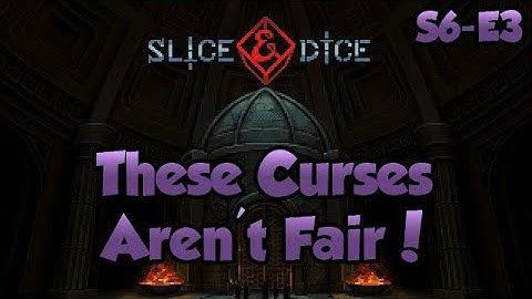 Slice & Dice ~ Dice-Based Roguelike | Unfair Difficulty | S6•E3