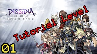 Final Fantasy Dissidia Opera Omnia |Tutorial Level| Episode 1 (IOS/Android)
