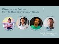 Sea focus 2022  pivot to the future  how to run your own art space