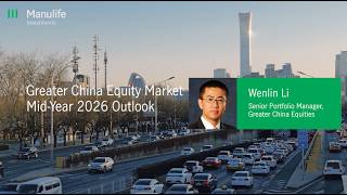 Greater China Equity Market Mid-Year 2026 Outlook