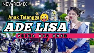 LISA ANAK TETANGGA✓LAGU PARTY TERBARU [PRIMA RPC RMXR] 2023