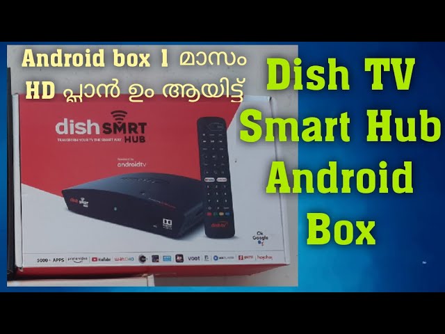 Dish TV Smart Hub Android Box Unboxing Malayalam class=