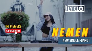 FUNKOT-NEMEN HAPPY ASMARA COVER BY DJ LILY CLO