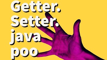GETTER e SETTER, JAVA - APRENDA DE VEZ! aula 04