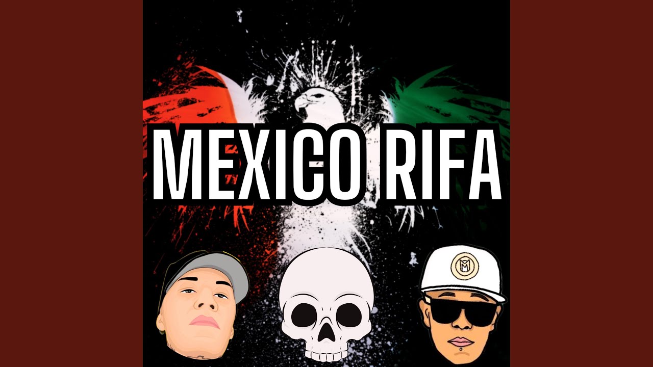 MEXICO RIFA
