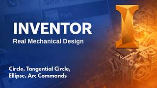 Autodesk Inventor Full Course – Lesson 4: Circle, Tangential Circle, Ellipse, Arc Commands Net Worth