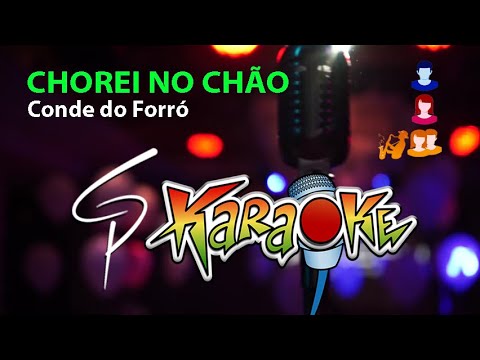 Video thumbnail for Karaokê Conde do Forró - Chorei no Chão