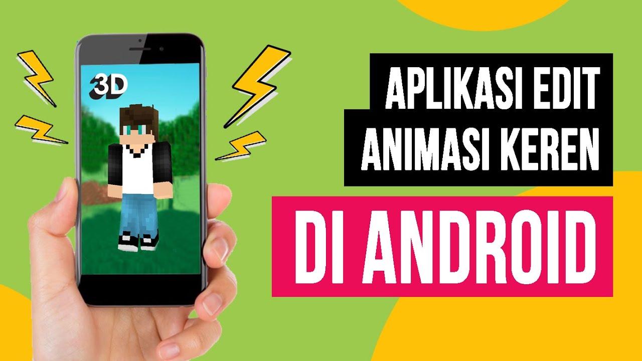  Aplikasi  Pembuat  Animasi  di Android  3D Terbaik Offline 