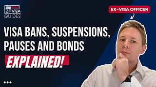 Visa Bans, Suspensions, Pauses and Bonds Explained!