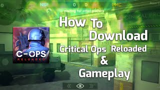 How To Download Critical Ops Reloaded & Gameplay screenshot 3