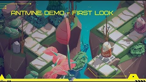 Antivine DEMO - First Look