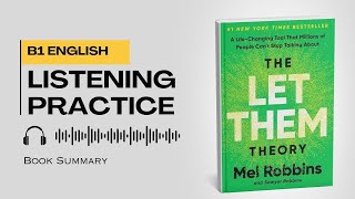 English Listening Practice B1 | Audio Book Summary | The Let Them Theory | Improve Listening Skill