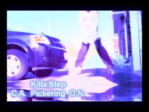 The C-walk Cypher: [Killa Step] Pickering Ont. (Read info)
