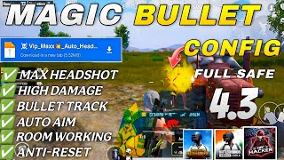 BGMI 4.3 🔥MAGIC BULLET TRACKING AUTOHEADSHOT CONFIG FILE |HIGH DAMAGE AIMBOT CONFIG BGMI 4.3