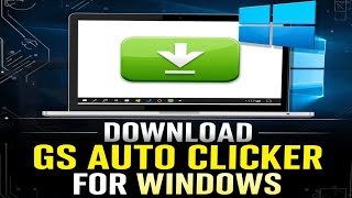 How to download GS AutoClicker for windows (latest) || GSAutoclicker kaise download karein