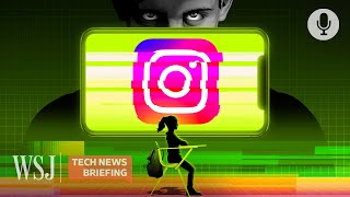 Why Instagram Fails to Protect Teens, According to a Former Meta Engineer | WSJ Tech News Briefing