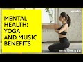 Health benefits of yoga meditation  music  how music  yoga affect the brain  practo